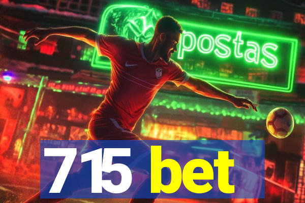 715 bet